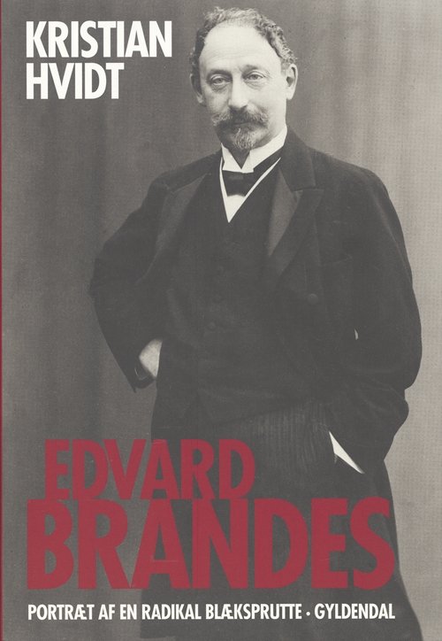 Cover for Kristian Hvidt · Edvard Brandes (Heftet bok) [3. utgave] (2005)