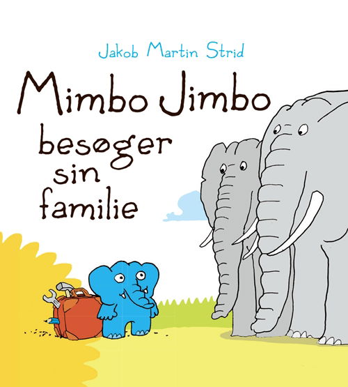 Cover for Jakob Martin Strid · Mimbo Jimbo besøger sin familie (Kartonbuch) [1. Ausgabe] (2014)