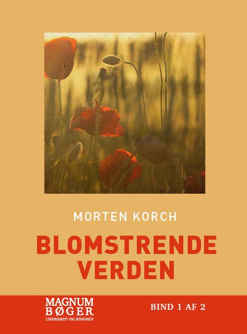 Cover for Morten Korch · Blomstrende verden (Storskrift) (Hæftet bog) [1. udgave] (2019)