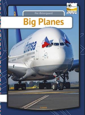 Cover for Per Østergaard · My first book: Big Planes (Hardcover bog) [1. udgave] (2020)