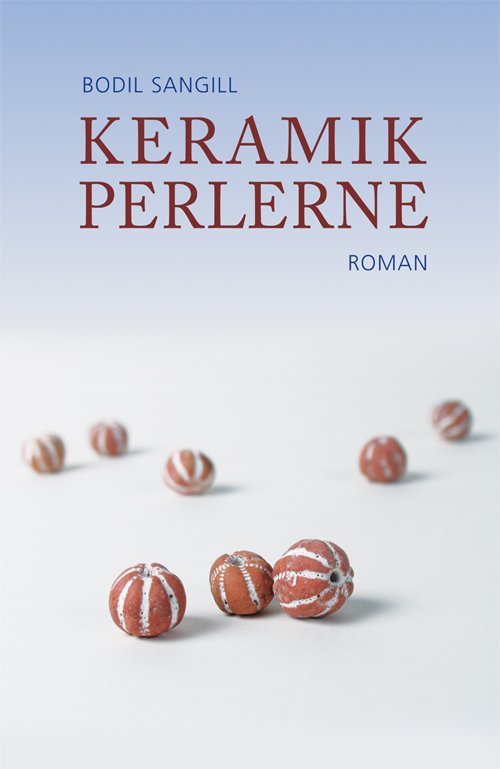 Cover for Bodil Sangill · Keramikperlerne (Buch) [1. Ausgabe] (2009)
