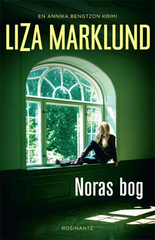 Noras bog - Liza Marklund - Bøger - Rosinante - 9788763811606 - 25. oktober 2013