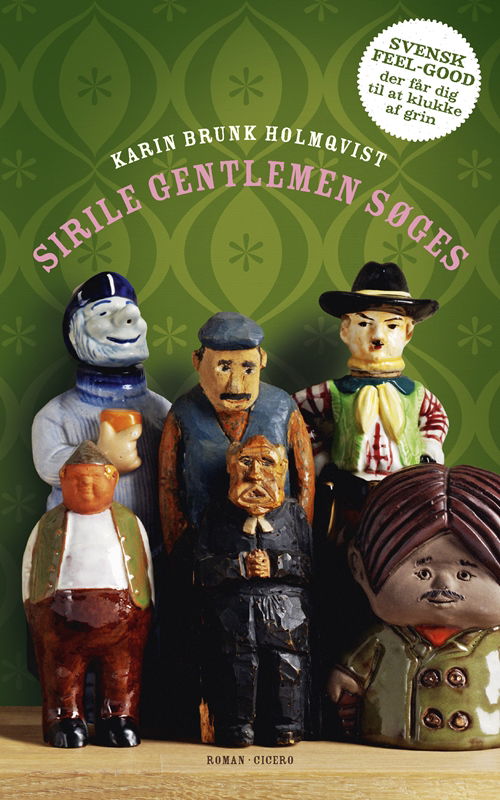 Cover for Karin Brunk Holmqvist · Sirile gentlemen søges (Paperback Book) [2nd edition] (2018)