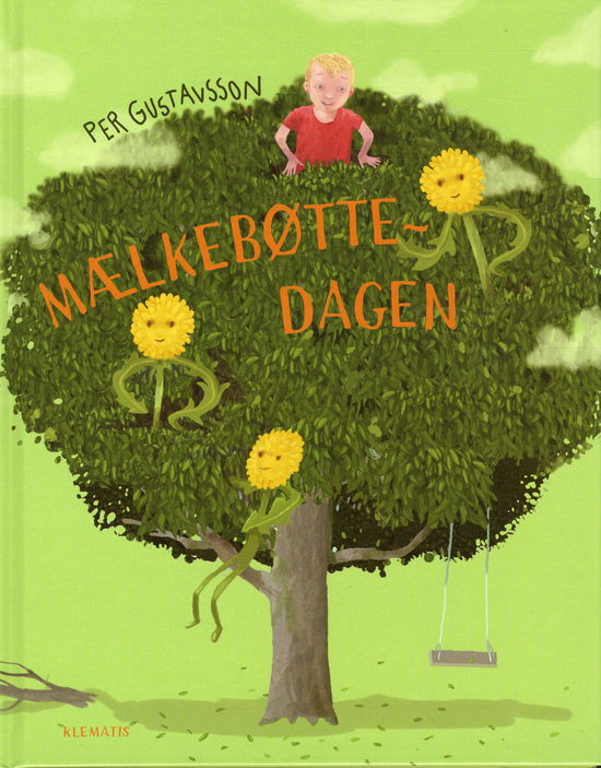 Cover for Per Gustavsson · Mælkebøttedagen (Bound Book) [1st edition] (2012)