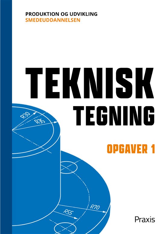 Poul-Arne Callesen · Teknisk tegning: Teknisk tegning - Opgaver 1 (Book) [4th edition] (2014)