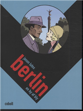 Berlin 2: En by a bly - Jason Lutes - Bøger - Cobolt - 9788770853606 - 27. oktober 2010