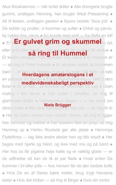 Cover for Niels Brügger; Niels Brügger · Er gulvet grim og skummel, så ring til Hummel (Paperback Book) [1e uitgave] [Paperback] (2010)