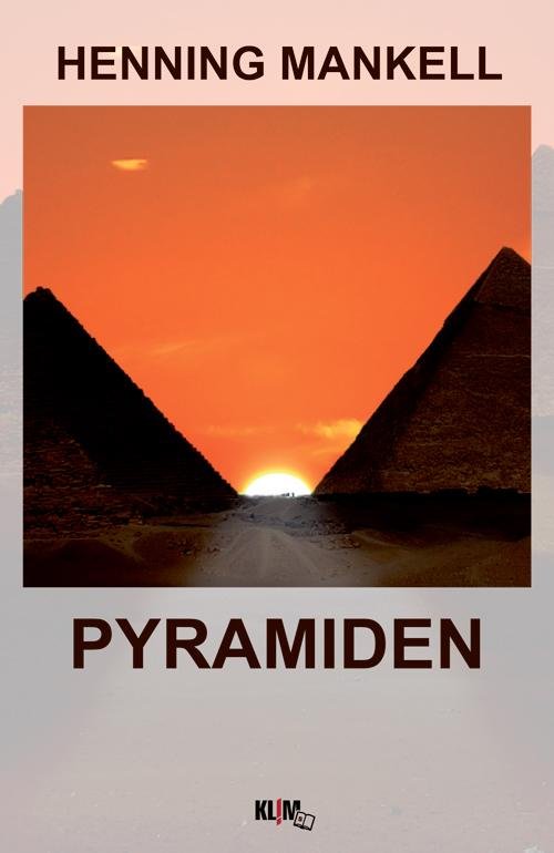 Cover for Henning Mankell · Wallander: Pyramiden (Storskrift) (Book) (2015)