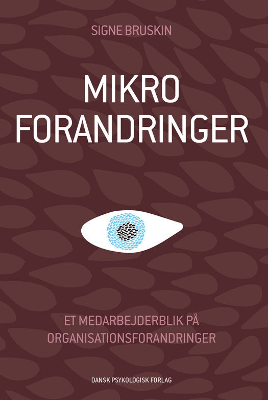 Cover for Signe Bruskin · Mikroforandringer (Sewn Spine Book) [1. wydanie] (2021)