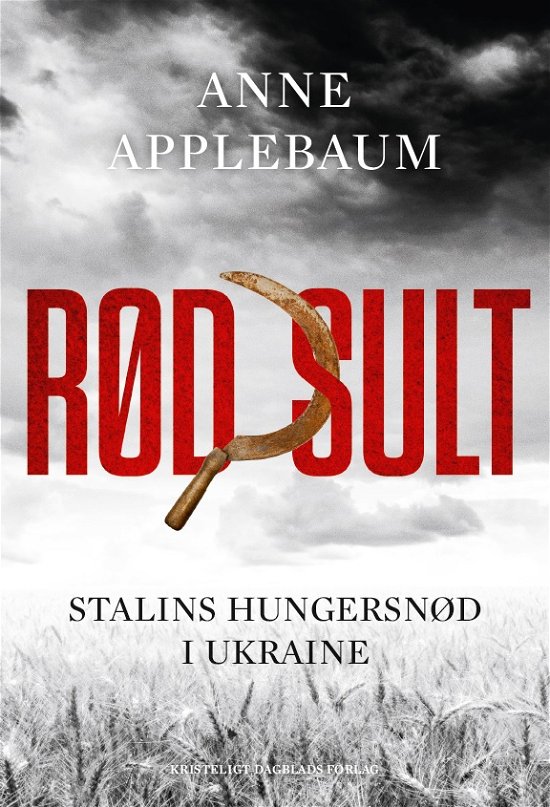Cover for Anne Applebaum · Rød sult (Bound Book) [1. Painos] (2018)