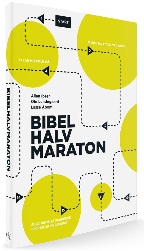 Bibelhalvmaraton - Allan Ibsen, Ole Lundegaard, Lasse Åbom - Kirjat - bibelselskabet - 9788775238606 - perjantai 5. toukokuuta 2017