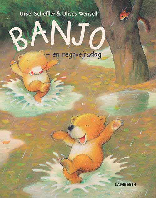 Cover for Ursel Scheffler · Banjo - en regnvejrsdag (Bound Book) [1st edition] [Indbundet] (2014)