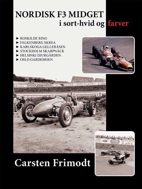 Cover for Carsten Frimodt · Nordisk F3 Midget i sort-hvid og farver (Bound Book) [1th edição] [Indbundet] (2014)