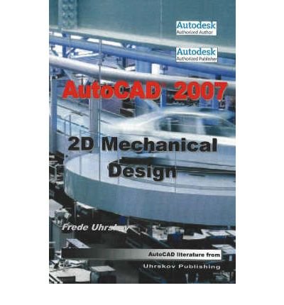 Cover for Frede Uhrskov · AutoCAD 2007: 2D Mechanical Design (Paperback Book) (2006)
