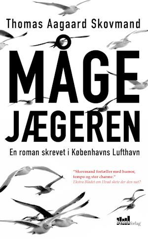 Cover for Thomas Aagaard Skovmand · Mågejægeren (Gebundesens Buch) [1. Ausgabe] (2012)