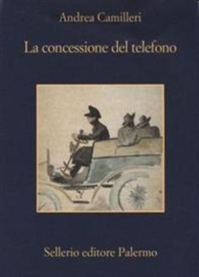 La concessione del telefono - Andrea Camilleri - Bøker - Sellerio di Giorgianni - 9788838940606 - 12. mars 2020