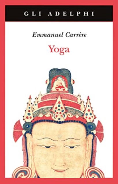 Cover for Emmanuel Carrère · Yoga (Book)