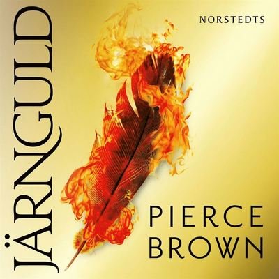 Cover for Pierce Brown · Rött uppror-trilogin: Järnguld (Hörbuch (MP3)) (2020)