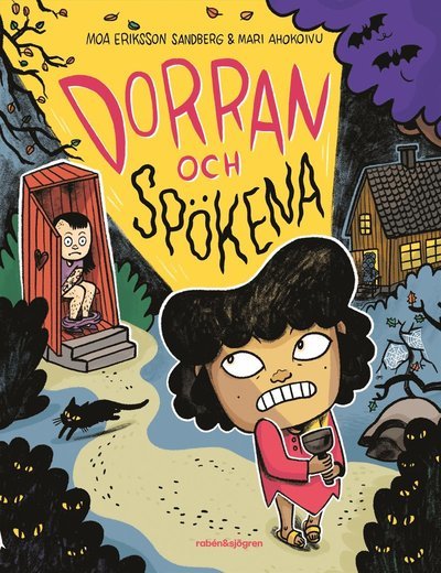 Dorran och spökena - Moa Eriksson Sandberg - Kirjat - Rabén & Sjögren - 9789129744606 - perjantai 20. syyskuuta 2024