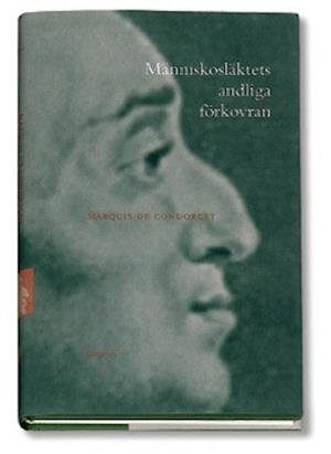 Cover for Marquis de Condorcet · Människosläktets andliga (Gebundesens Buch) (1999)