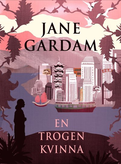 Cover for Jane Gardam · Edward Feathers: En trogen kvinna (Bound Book) (2017)