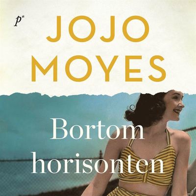 Bortom horisonten - Jojo Moyes - Audio Book - Printz - 9789177714606 - September 22, 2021