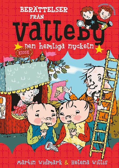 Berättelser från Valleby. Den hemliga nyckeln - Martin Widmark - Boeken - Bonnier Carlsen - 9789179794606 - 26 februari 2024