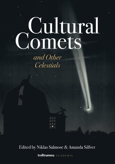 Cover for Terence Meaden, Randall Stevenson, David A. Rennie, Eric Sandberg, Amanda Silfver, Niklas Salmose · Cultural comets and other celestials (Paperback Book) (2022)