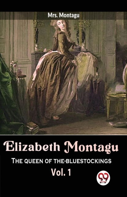 Cover for Mrs Montagu · Elizabeth Montagu the Queen of the-Bluestockings (Paperback Book) (2023)