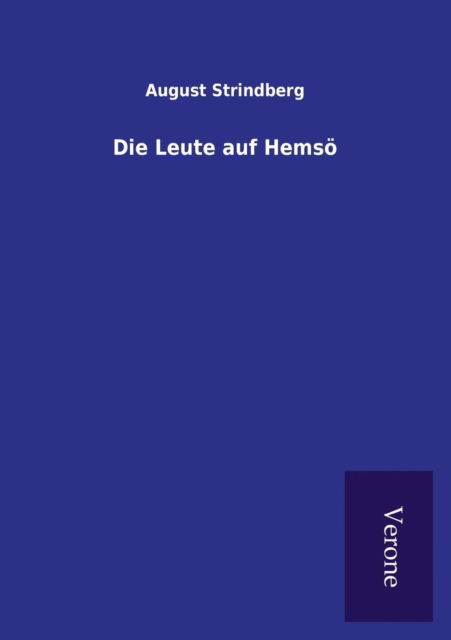 Cover for August Strindberg · Die Leute auf Hemsoe (Paperback Book) (2016)