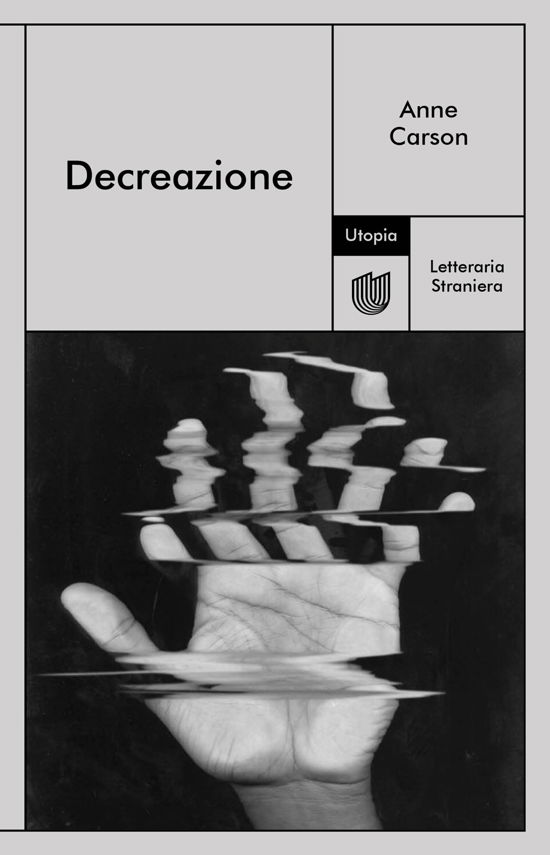 Cover for Anne Carson · Decreazione (Buch)