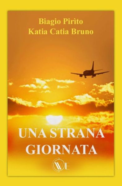 Cover for Katia Catia Bruno · Una strana giornata (Paperback Book) (2021)