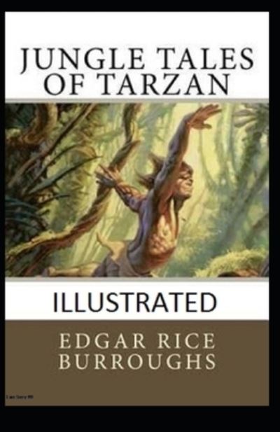 Cover for Edgar Rice Burroughs · Jungle Tales of Tarzan Illustrated (Paperback Book) (2021)