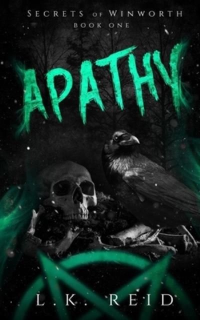 Cover for L K Reid · Apathy - Secrets of Winworth (Paperback Book) (2021)
