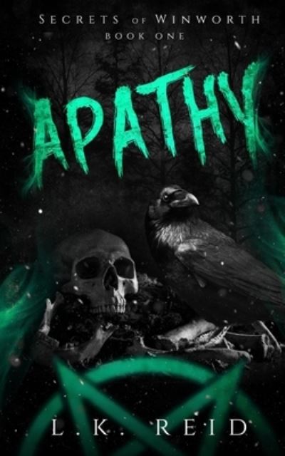 Cover for L K Reid · Apathy - Secrets of Winworth (Pocketbok) (2021)