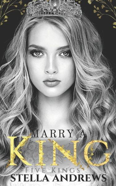 Cover for Stella Andrews · Marry a King - Five Kings (Paperback Book) (2021)