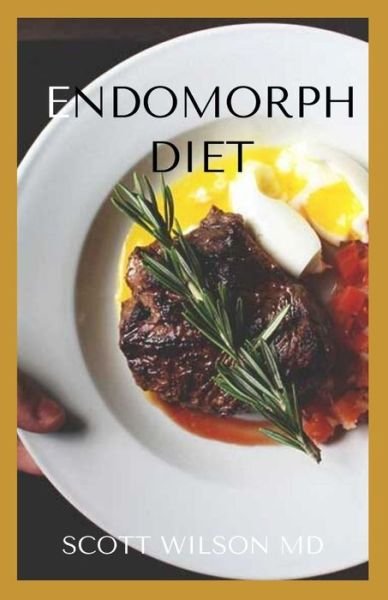 Cover for Scott Wilson · Endomorph Diet (Paperback Book) (2020)