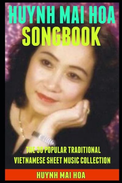 Cover for Huynh Mai Hoa · Huynh Mai Hoa Songbook (Paperback Book) (2020)