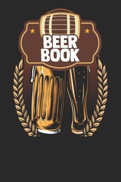 Beer Book - Beer Drinking Press - Libros - Independently Published - 9798608771606 - 3 de febrero de 2020