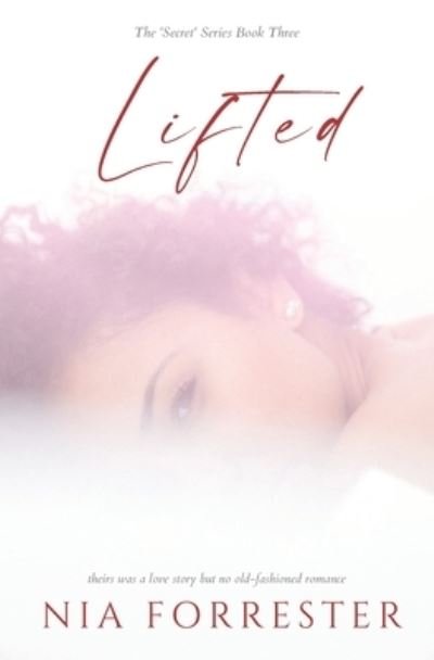 Cover for Nia Forrester · Lifted (Pocketbok) (2020)