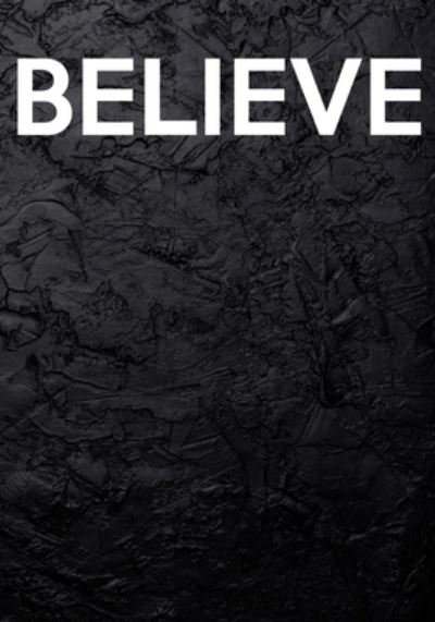 Cover for B O'Connor Designs · Believe (Taschenbuch) (2020)