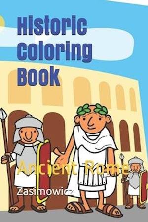 Historic Coloring Book - Zasimowicz - Books - Independently Published - 9798655342606 - June 19, 2020