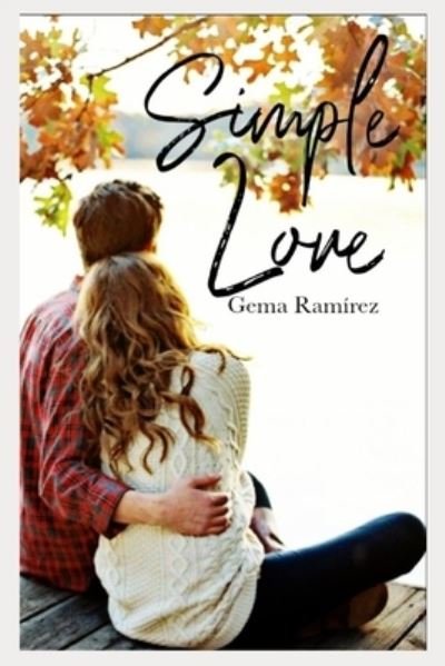Cover for Gema Ramirez · Simple Love (Paperback Book) (2021)