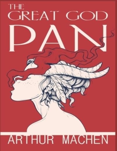 Cover for Arthur Machen · The Great God Pan (Paperback Bog) (2021)