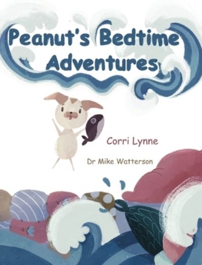 Cover for Corri Lynne · Peanut's Bedtime Adventures (Book) (2023)