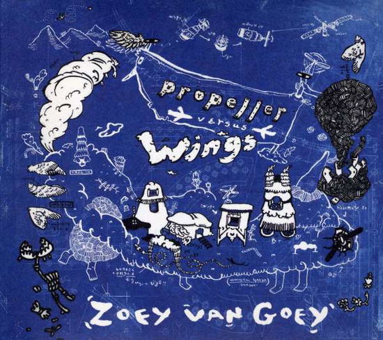 Cover for Zoey Van Goey · Propeller Versus Wings (CD) (2011)