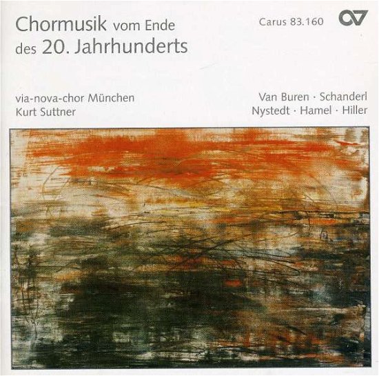 Choral Music from the Late 20th Century / Various - Choral Music from the Late 20th Century / Various - Musiikki - Carus - 0409350831607 - tiistai 27. tammikuuta 2004