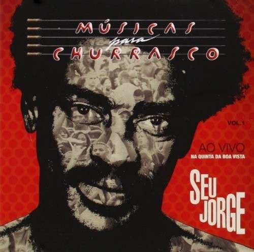 Cover for Seu Jorge · Musicas Para Churrasco 1: Ao V (CD) (2012)