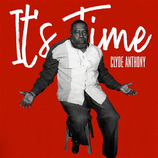 Cover for Clyde Anthony · It's Time (CD) (2022)