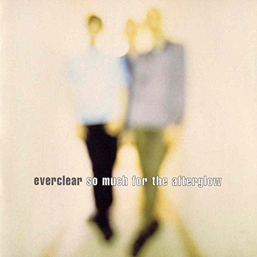 So Much For The Afterglow - Everclear - Musiikki - EVERCOOL - 0684334915607 - lauantai 21. marraskuuta 2015